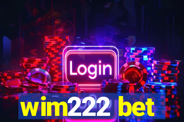 wim222 bet